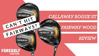 Callaway Rogue ST Fairway Wood Review: The easiest wood to hit off the deck