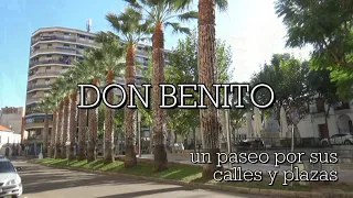 DON BENITO. UN PASEO POR SUS CALLES Y PLAZAS