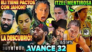 ITZEL MIENTE😡💥¿DESCUBREN PACTOS DE ELI CON 🐍JHON? ¿EDWIN CREE cap31 #survivor méxico 2024 Avance 32