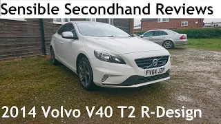 Sensible Secondhand Reviews: 2014 Volvo V40 Mark II 1.6 T2 R-Design - Lloyd Vehicle Consulting
