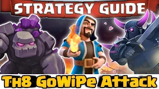 How to 3 Star Max Th8 With GoWiPe Attack Strategy | Attack Tutorial @ClashingForce007 @JudoSloth