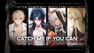 [HonkaiStarRail AMV] CATCH ME IF YOU CAN