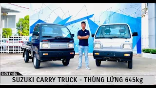 [Giới thiệu] SUZUKI CARRY TRUCK -Thùng lửng 645kg || Hotline 0943938105