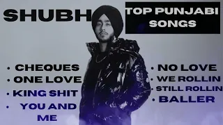 Shubh-(Top 9 Audio Songs)