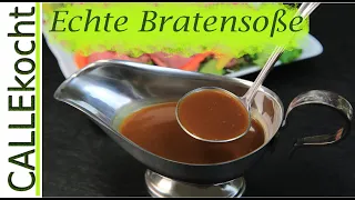 Echte Bratensoße selber machen.  Aus der Jus wird Sauce - Rezept