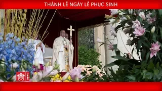 Đức Thánh Cha Phanxicô - Thánh lễ Chúa Nhật Phục Sinh 2019-04-21 (truyền hình trực tiếp)