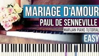 How To Play: Mariage d'Amour - Paul de Senneville/George Davidson | Piano Tutorial EASY + Sheets