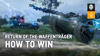 Return of the Waffenträger: Tactics of Victory