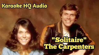 Solitaire - The Carpenters | Karen and Richard Carpenters | Karaoke HQ Audio