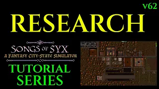 RESEARCH - Beginners Guide SONGS OF SYX v62 Tutorial 03