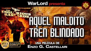 🎥 Aquel maldito tren blindado (1978) | The Inglourious Bastards | FULL HD español - castellano