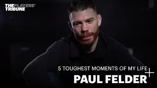 Paul Felder Shares His 5 Toughest Moments in Life | The Players' Tribune