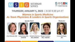 Women in Sports Medicine as Team Physicians & Leaders in Sports Organizations | AMSSM MSIG Webinar
