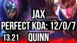 JAX vs QUINN (TOP) | 12/0/7, Legendary, 400+ games | BR Master | 13.21