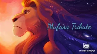 Mufasa Tribute