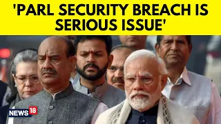 PM Modi Breaks Silence On Parliament Security Breach | Parliament Security Breach | N18V | News18