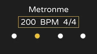 200 Bpm Metronome (with Accent ) | 4/4 Time |