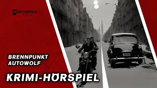 DDR-Krimi 👂 Brennpunkt Autowolf 🔍 von Horst Girra