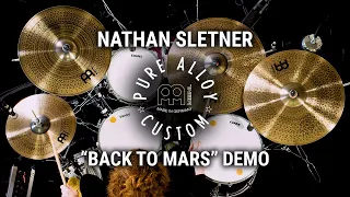 Meinl Cymbals - Pure Alloy Custom - Nathan Sletner "Back to Mars" Demo