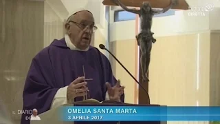 Omelia di Papa Francesco a Santa Marta del 3 aprile 2017