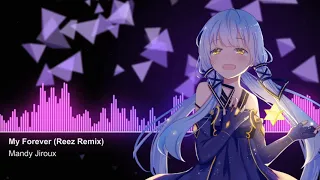 Nightcore - My Forever (Reez Remix)