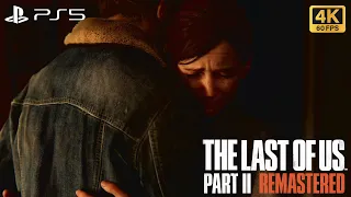 The Last Of Us: Part 2 Remastered | Part 7 - Packing Up | At 4K On PS5