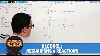 Organic Chemistry: Alcohol Mechanisms & Reactions