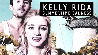 Summertime Sadness (Remix) - Lana Del Rey (Kelly Rida Vocal Full Cover) on iTunes & Spotify