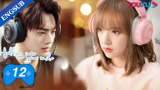 [Falling Into Your Smile] EP12 | E-Sports Romance Drama | Xu Kai/Cheng Xiao/Zhai Xiaowen | YOUKU