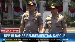 DPR RI Setujui Pemberhentian Kapolri