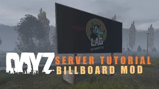 DayZ Server Tutorial - #9 Eigene Billboards (Werbe-Tafeln) erstellen [Deutsch]