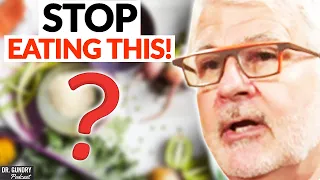 The #1 WORST Ingredient Hiding In Your Food! | Dr. Steven Gundry