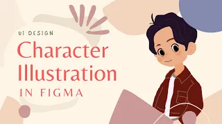 How to Easily make Character Illustrations in Figma | Beginner Tutorial