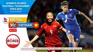 Vietnam Vs Nepal   |  Asian Qualifier Round 1 | Women's Olympic Football 2024 | 🔴LIVE