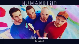 Vietsub | Humankind - Coldplay | Lyrics Video