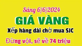 Giá vàng hôm nay 9999 ngày 6 tháng 6 năm 2024- GIÁ VÀNG SJC MỚI NHẤT- Bảng giá vàng 24k 18k 14k 10k