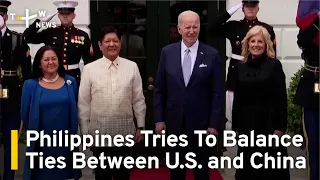 Philippines Tries To Balance Ties Between U.S. and China | TaiwanPlus News