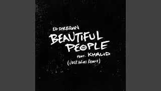 Beautiful People (feat. Khalid) (Jack Wins Remix)