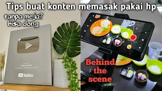 Tips bikin konten pakai hp | behind the scene chanel masak | konten masak pemula