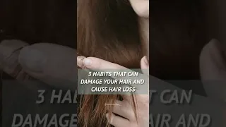 3 Habits That Can Damage Your Hair and Cause Hair Loss | Hair Loss | How to Stop Hair Loss #shorts