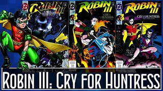 Robin III: Cry for Huntress - Private Probleme eines Sidekicks - Robin Vol. 3