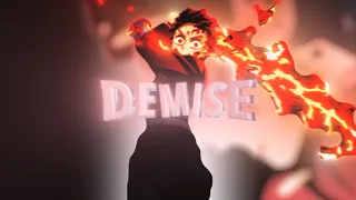 DEMISE! | TANJIRO EDIT