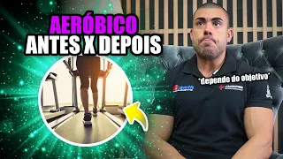 Aeróbico antes ou depois do treino *definição rápida*