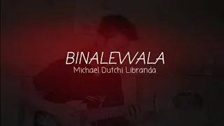 BINALEWALA - Michael Dutchi Libranda(fingerstyle guitar cover|jay)