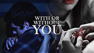 Stiles & Lydia | With or without you.