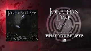 JONATHAN DAVIS - What You Believe