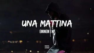 Eminem feat. NF - Una Mattina | HUD$ON