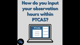 How do I enter my observation hours in PTCAS?