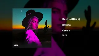 Belinda - Cactus (Clean version)