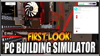 PC Building Simulator First Look Gameplay Impressions